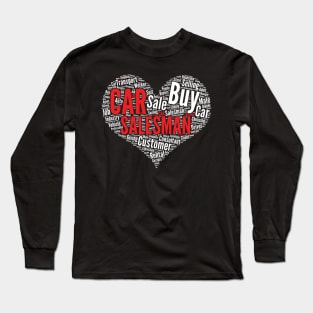 Car Salesman Heart Shape Word Cloud Design print Long Sleeve T-Shirt